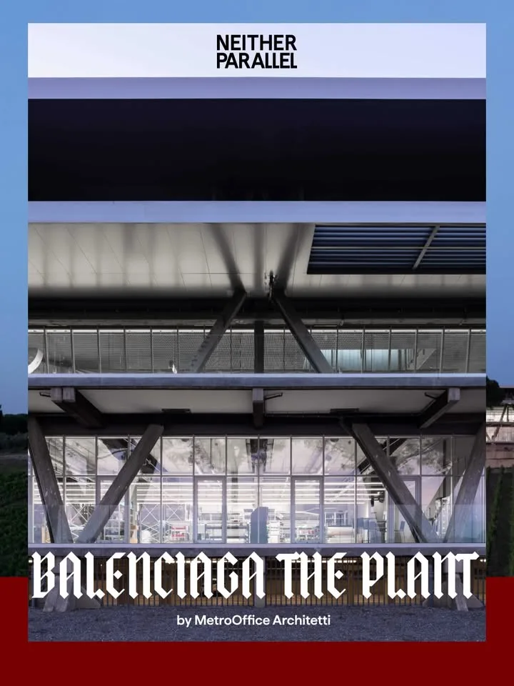 Balenciaga transforms a historic industrial site in Italy into a contemporary…